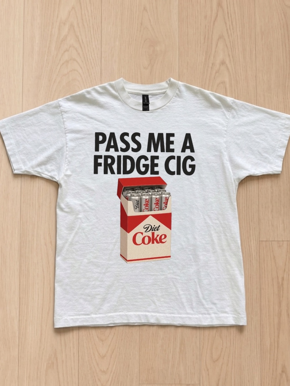 Gildan White Tee, Pass Me A Fridge Cig Diet Coke Vintage T-Shirt